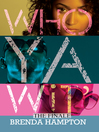 Imagen de portada para Who Ya Wit'